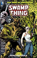Swamp Thing Sammelband 02: Familiaere Faeule