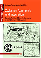 Zwischen Autonomie und Integration - Schwule Politik und Schwulenbewegung in den 1980er und 1990er Jahren