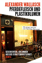 Pferdefleisch und Plastikblumen