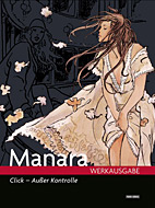 Manara Werkausgabe 11: Click - Ausser Kontrolle 1