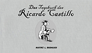 Tagebuch des Ricardo Castillo 01