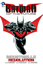 Batman of the Future 02: Industrielle Revolution