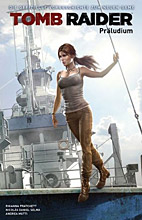 Tomb Raider: Praeludium (Comic zum Game / Lara Croft)