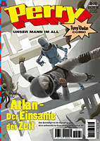 Perry unser Mann im All  141: Atlan - Der Einsame der Zeit