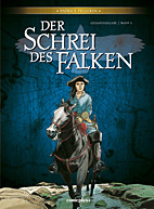 Schrei des Falken Gesamtausgabe 01:
