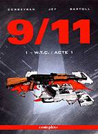 9/11  Band 01: W.T.C / Akt 1 (Wer steckt hinter 9 / 11)