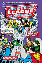 Justice League of America Sammelband 01: Crisis 1963 - 1966 HC