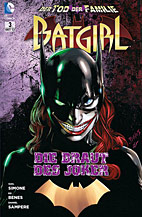Batgirl Sammelband 03: Die Braut des Jokers (Tod der Familie)