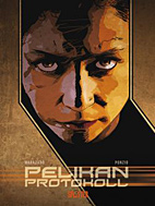 Pelikan Protokoll 03: Dritte Phase
