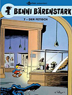 Benni Baerenstark 07: Der Fetisch