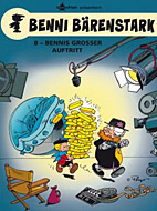 Benni Baerenstark 08: Bennis grosser Auftritt