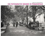 Die Fotografen Weber in Frauenfeld