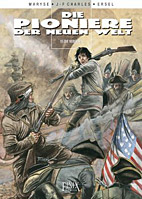 Pioniere der neuen Welt 19: Die Rebellen
