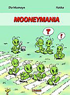 Die Mooneys 02: Mooneymania