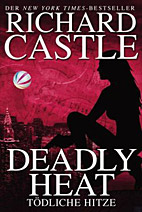 Castle 05: Deadly Heat - Toedliche Hitze