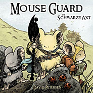 Mouse Guard 03: Die schwarze Axt