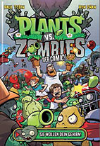 Plants vs. Zombies 01: Sie wollen Dein Gehirn