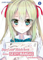 Darf ein Maedchen keine sexy Mangas zeichnen 01