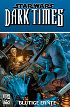 Star Wars Sonderband 77: Dark Times III - Blutige Ernte