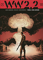 WW 2.2 - Der andere Zweite Weltkrieg 07: Paris mon amour