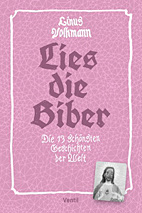 Lies die Biber - Die 13 schoensten Geschichten der Welt 
