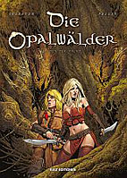 Opalwaelder 08: Horden der Nacht