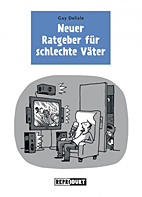 Neuer Ratgeber fuer schlechte Vaeter (Ratgeber fuer schlechte Vaeter 02)