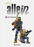 Allein 08: Die Arenen