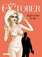 Miss October 02: Right Time to Die