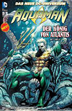 Aquaman Sammelband 03: Der Koenig von Atlantis 1 (von 2)