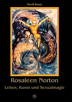 Rosaleen Norton - Leben - Kunst - Sexualmagie