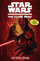 Star Wars - The Clone Wars 13: Die Sith-Jaeger