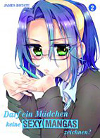 Darf ein Maedchen keine sexy Mangas zeichnen 02