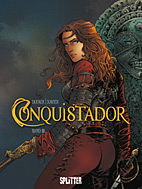 Conquistador 03: Drittes Buch