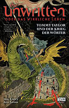 The Unwritten - oder das wirkliche Leben 06: Tom Taylor und der Krieg der Woerter