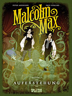 Malcolm Max 02: Auferstehung