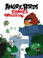 Angry Birds Comics 01: Operation Omelett