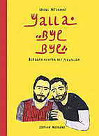 Yalla Bye Bye - Bloggeschichten aus Jerusalem (Yallabyebye)