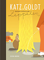 Katz und Goldt - Der Baum ist koestlich, Graf Zeppelin
