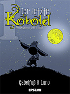 Der letzte Kobold 01: Gabelfuss und Luno