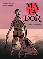 Matador - Ein Mensch, ein Jahrhundert, eine Leidenschaft