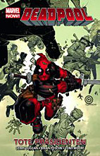 Deadpool Paperback 01: Tote Praesidenten (Marvel Now)