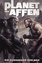 Planet der Affen Comic 01: Die Chroniken von Mak