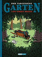 Der vergessene Garten von Emile Bravo