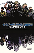 The Walking Dead Kompendium 2