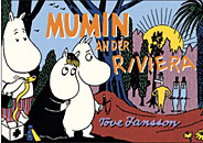 Mumins: Mumin an der Riviera