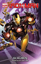 Iron Man Paperback 01: Glauben (Marvel Now)