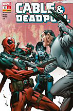 Cable & Deadpool 05: Lebende Legenden