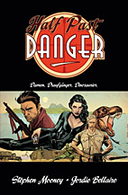 Half Past Danger - Damen, Draufgaenger, Dinosaurier