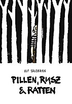 Pillen, Rusz und Ratten